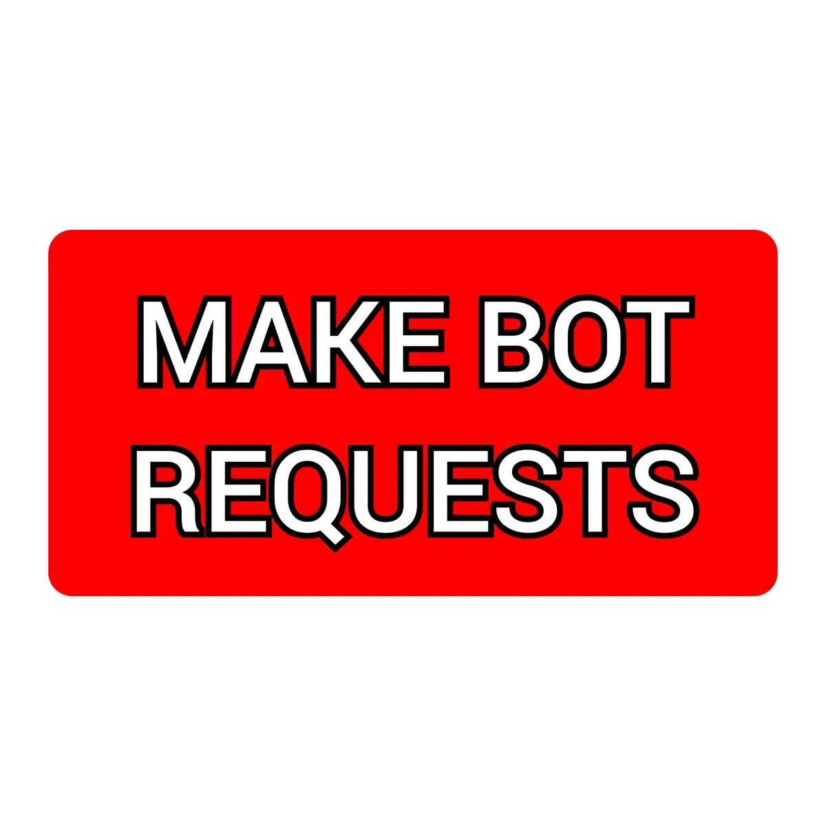 Bot requests